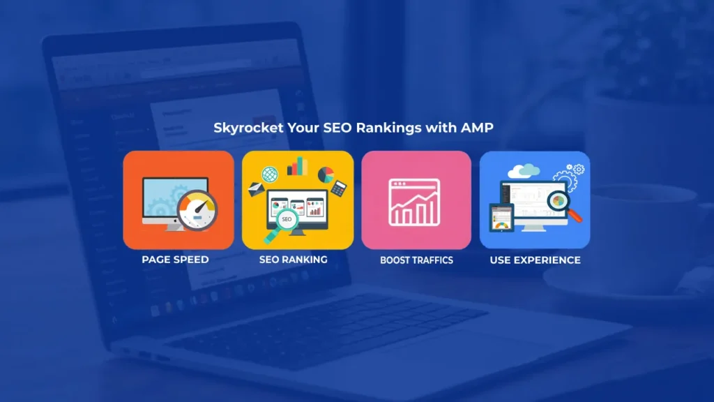 Infographic showing the advantages of Accelerated Mobile Pages (AMP) for SEO ranking and organic traffic